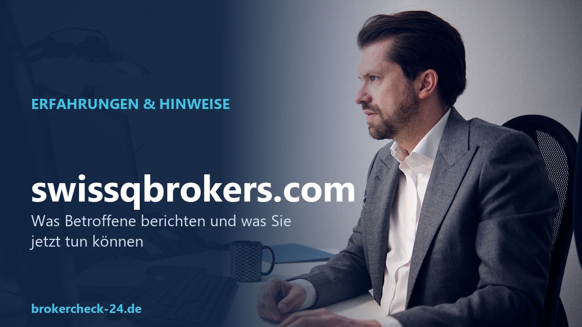 SwissQ Brokers (swissqbrokers.com): Erfahrungen
